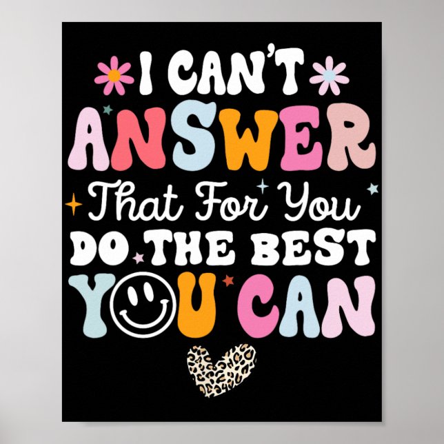 Can't Answer That For You Do The Best You Can Test Poster (Front)