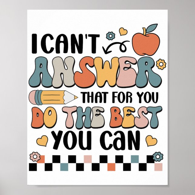 Can't Answer That For You Do The Best You Can Test Poster (Front)