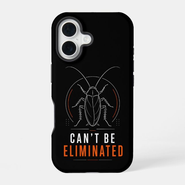 Can't Be Eliminated Minimal Cockroach iPhone 16 Case (Back)