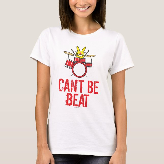 Can't Beat Me T-Shirt (Front)