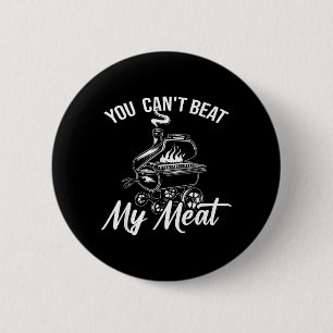 Cant Beat Meat Bbq Smoker Barbecue Grill Pitmaster 6 Cm Round Badge