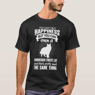 Can't Buy Happiness But Can Buy A Norwegian Forest T-Shirt