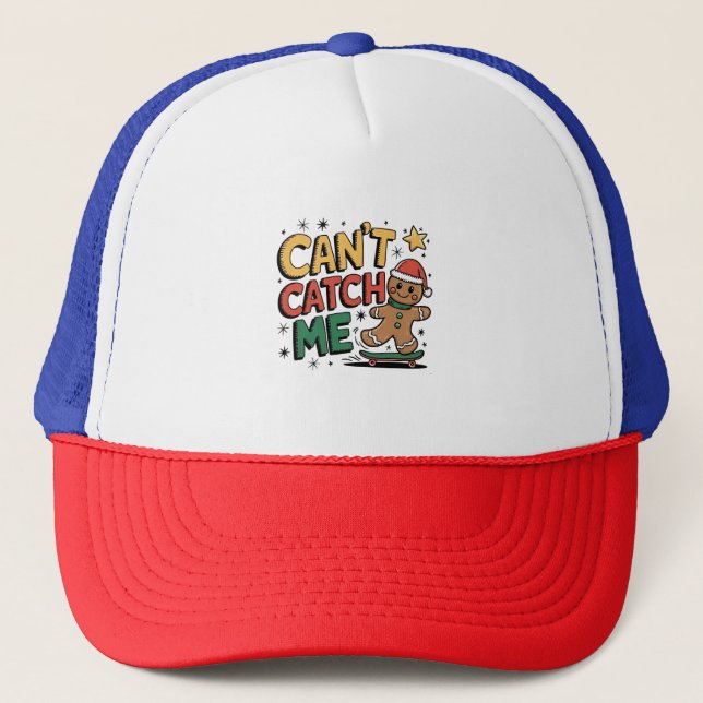Can't Catch Me Gingerbread Skating Christmas   Trucker Hat (Front)