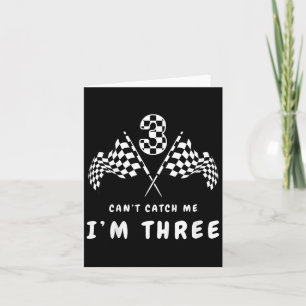 Cant Catch Me Im 3 Birthday Party Card