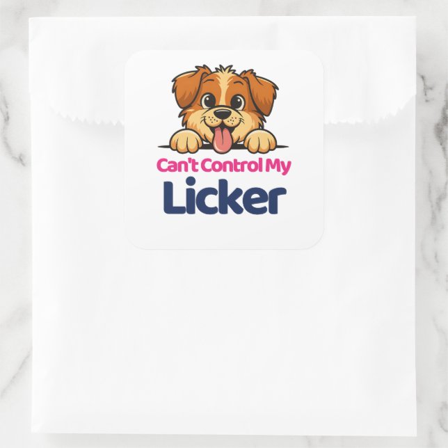 Can't Control My Licker Funny Cute Dog Design Square Sticker (Bag)