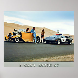  Can't Drive 55 Poster
