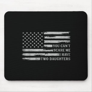 Cant E Have Two Daughters Fathers Day Usa Flag Mouse Pad