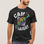 Can't Even Think Straight Funny Gay Lesbian T-Shirt<br><div class="desc">Can't Even Think Straight with rainbow pride is perfect matching idea for all best friends,  family,  cousin crew who are LGBTQ Gay Lesbian Transparent Bisexual Pansexual and anyone who support LGBT Pride</div>