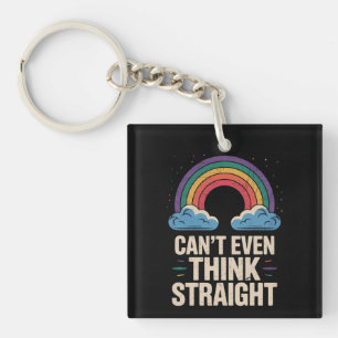 Can't Even Think Straight LGBTQ Gay Pride Ally Key Ring