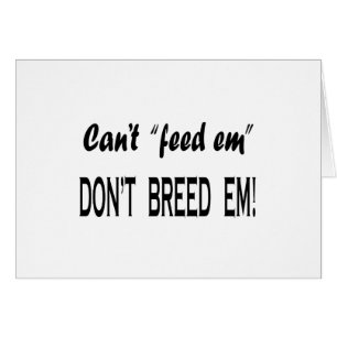 Can't Feed Em