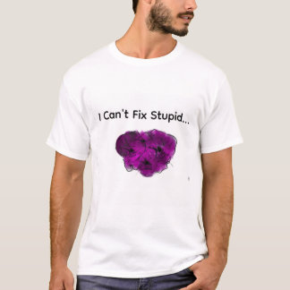 Can't Fix/Can Fix a Tire T-Shirt