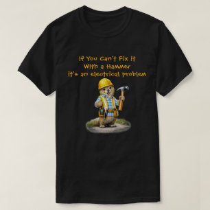 "Can't Fix It" (2) T-Shirt