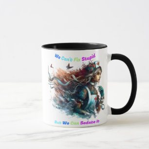 Can't Fix Stupid: Elegant Elegance Mug