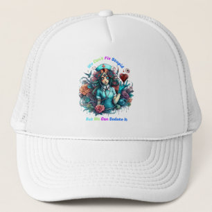 Can't Fix Stupid: The Ethereal Nurse Trucker Hat