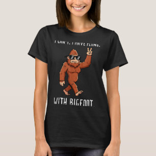 Cant have plan with bigfoot funny sasquatch men T-Shirt