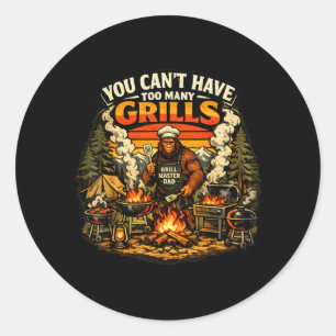Cant Have Too Many Grills Funny Bigfoot Bbq Retro Classic Round Sticker