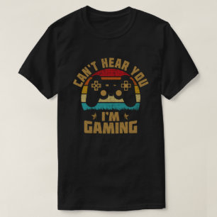 Can't Hear You I'm Gaming Funny Gamer Gift Headset T-Shirt