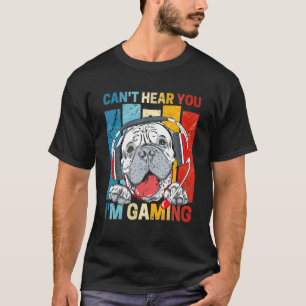 Can't hear you i'm gaming funny Pitbull Video Game T-Shirt