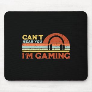 Cant Hear You Im Gaming Headphones Retro Gamer Men Mouse Pad