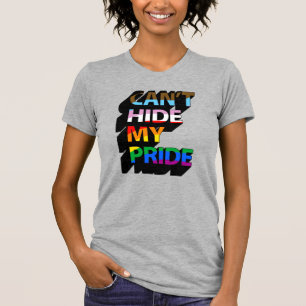 Can't Hide My Pride 3D T-Shirt
