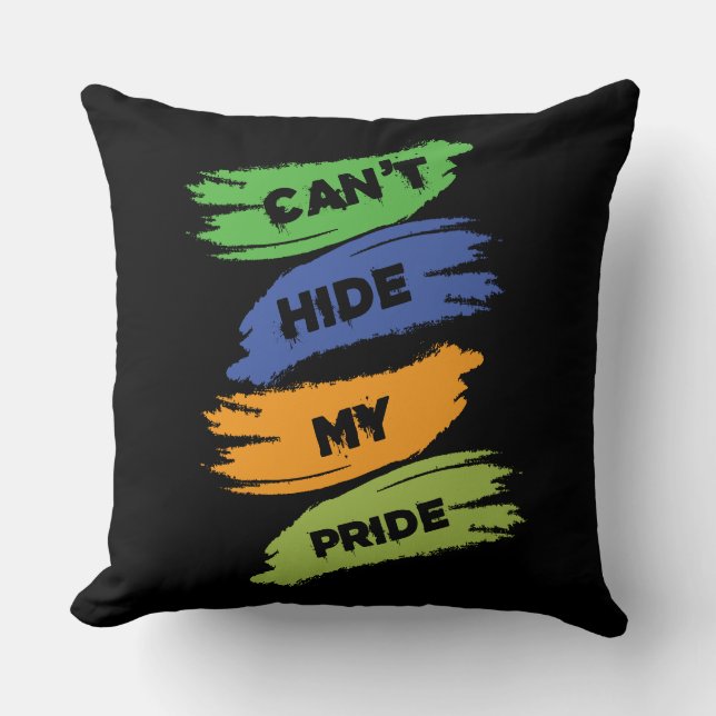 Can't Hide My Pride | LGBTQ | Gay Pride Cushion (Front)