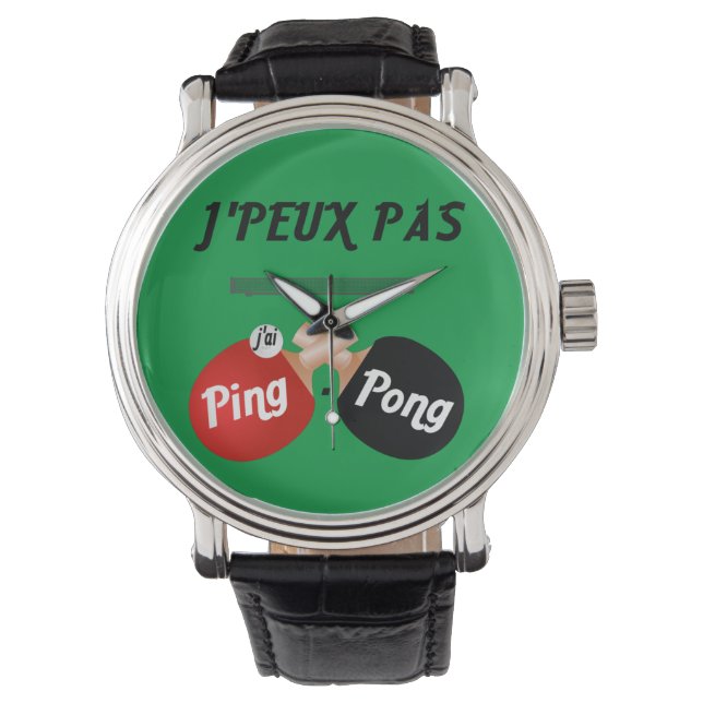Can't I have-ping-pong Watch (Front)
