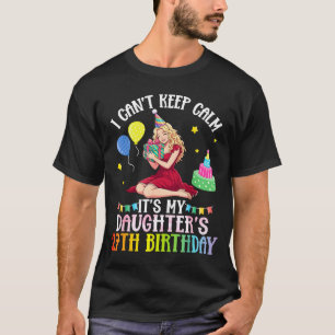 Cant keep calm daughter 27th birthday pink T-Shirt