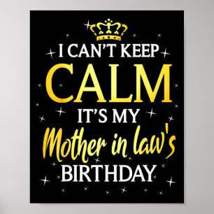 Can't keep calm mother in law birthday gift bday poster