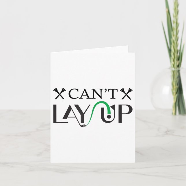 Cant Lay Up Logo Funny Golf _1  Card (Front)