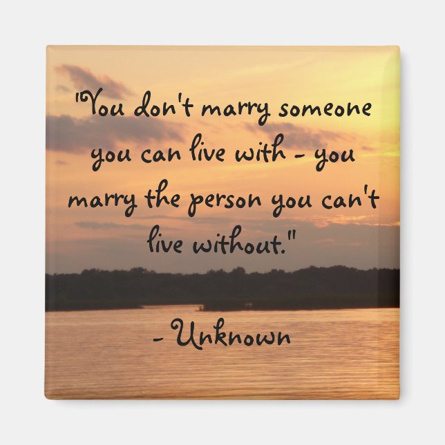 "...can't live without" Magnet (Front)