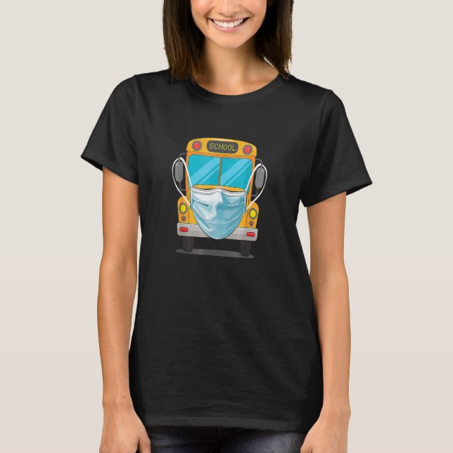 Can't Mask The Love For My Students School Bus Fac T-Shirt (Front)