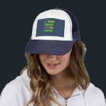 Can't Nobody Tell Me Nothin' Trucker Hat<br><div class="desc">Can't Nobody Tell Me Nothin' Trucker Hat.</div>