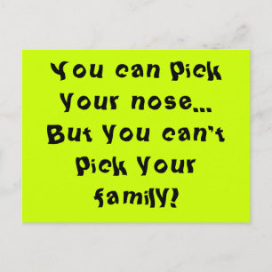 Can't Pick Your Family Postcard