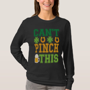Can't Pinch This St. Patrick' Day 1 T-Shirt