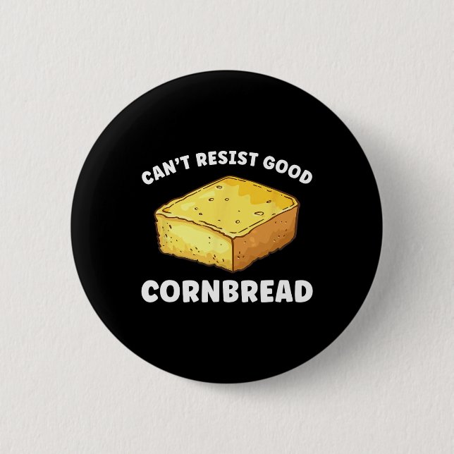 Can't Resist Good Cornbread Funny  6 Cm Round Badge (Front)