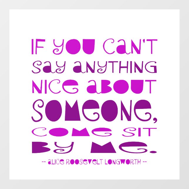 Can't Say Anything Nice Come Sit By Me Purple (Sheet)