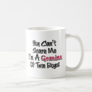 Can't Scare Me Grandma of Twin Boys Cute Quote Coffee Mug
