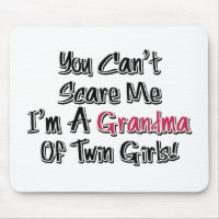 Can't Scare Me Grandma of Twin Girls Cute Quote