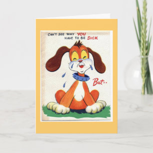 Can't see why you have to be sick....but card