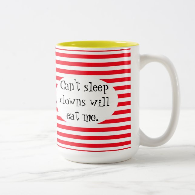 Can't sleep Clowns will eat me. Two-Tone Coffee Mug (Right)