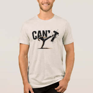Can't Stop Fighting Martial Arts Kickboxing Tri-Blend Shirt