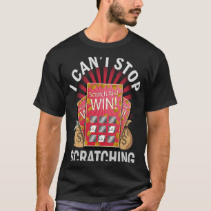 Can't Stop Scratching Men Women Scratch Off T-Shirt