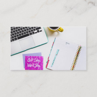 Can't Stop Won't Stop Feminine Business Card