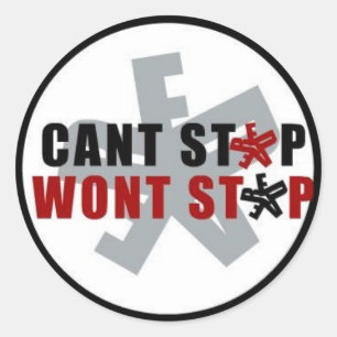 cant stop wont stop sticker