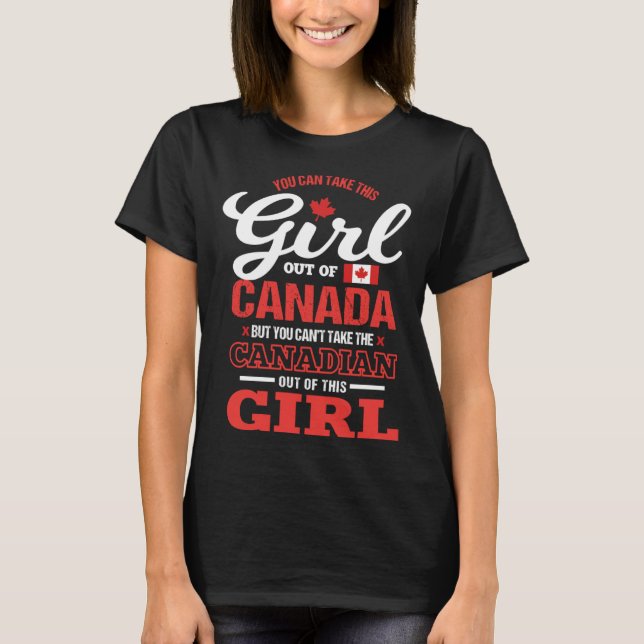 Can't Take The Canadian Canada Pride Vacation Trav T-Shirt (Front)