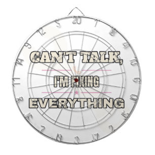 Can't Talk, I'm Fixing Everything — Dartboard