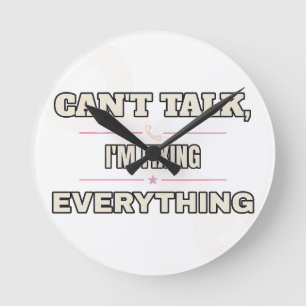 Can't Talk, I'm Fixing Everything — Wall Clock