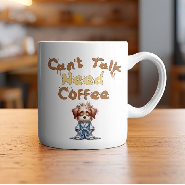 Can't Talk Need Coffee Mug (Creator Uploaded)