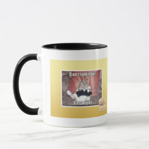 Can't talk now, boss fight. mug