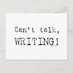 Can't talk, writing! postcard